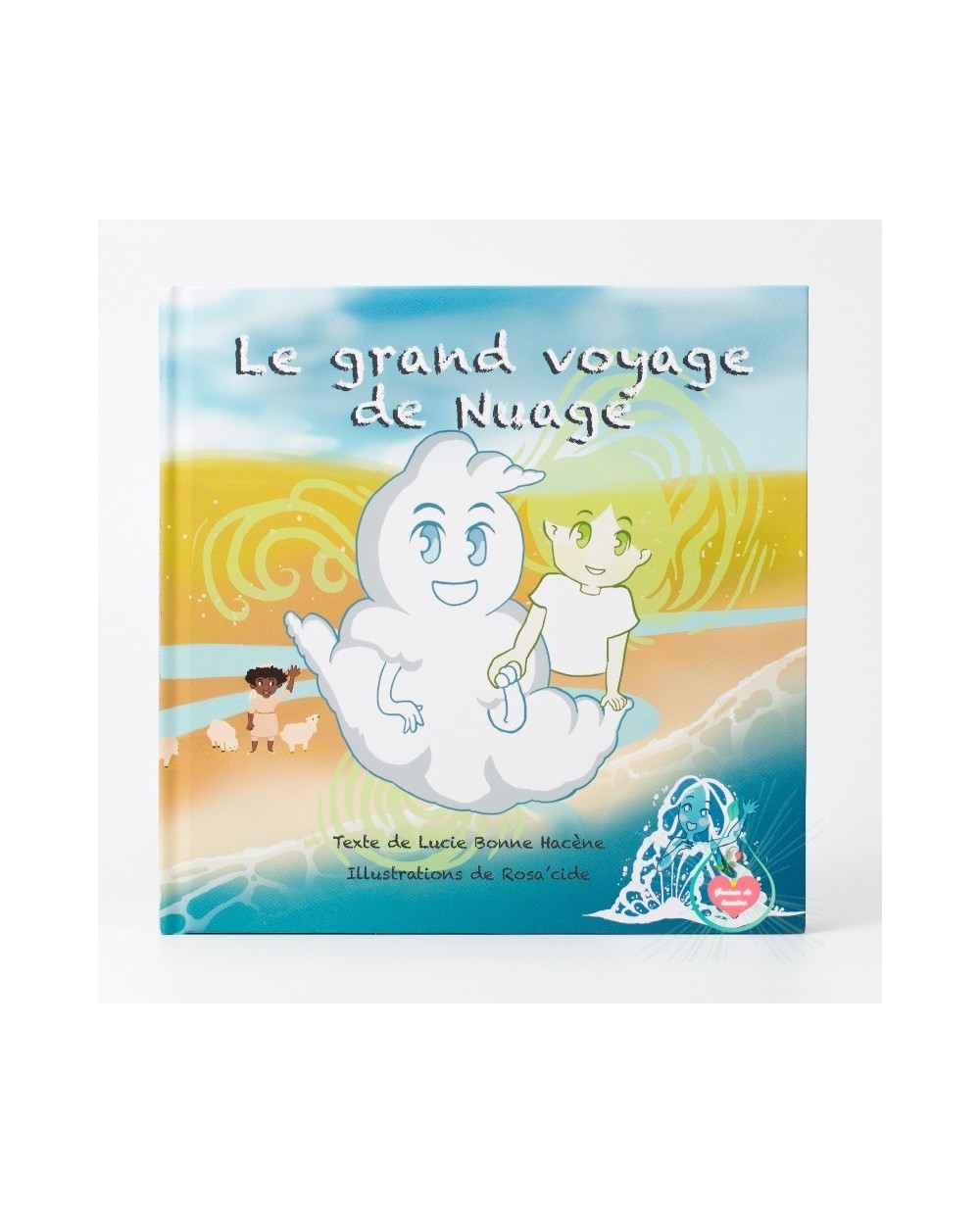 Le grand voyage du nuage - Graines de lumière