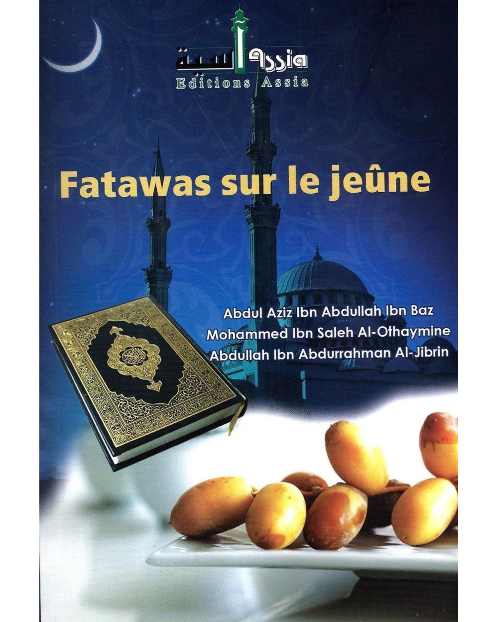 Fatawas sur le jeune - Editions ASSIA
