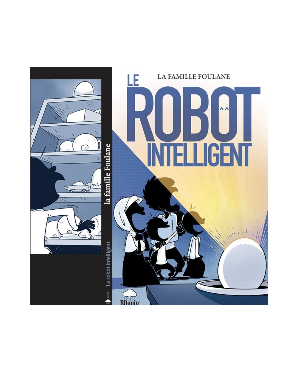 Famille Foulane 1 - The smart robot - Edition BDOUIN
