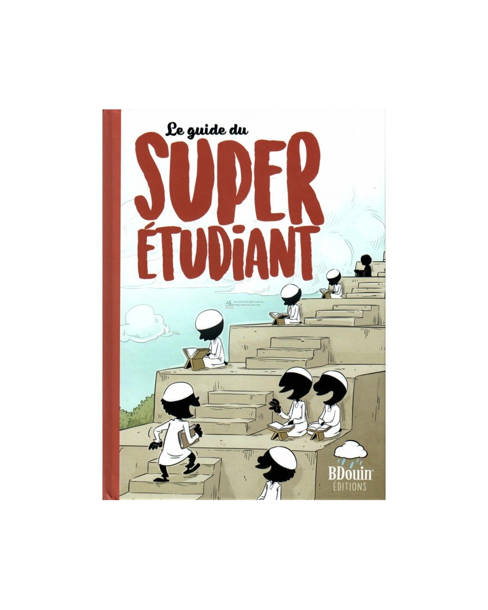 The Super student guide - BDOUIN Editions