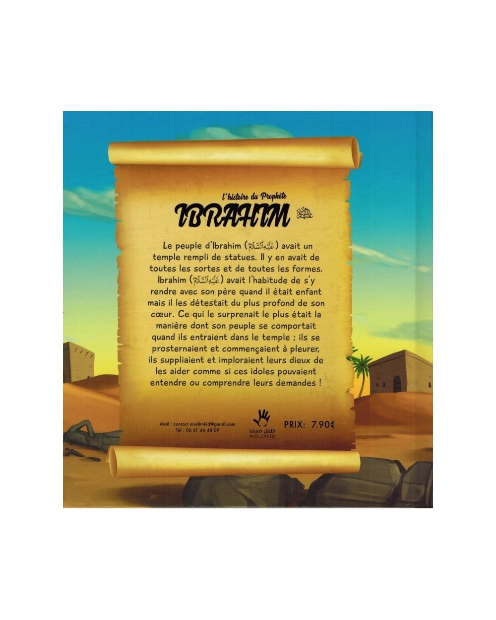 L'HISTOIRE DU PROPHÈTE IBRAHIM (7/12 ANS) - MUSLIMKID