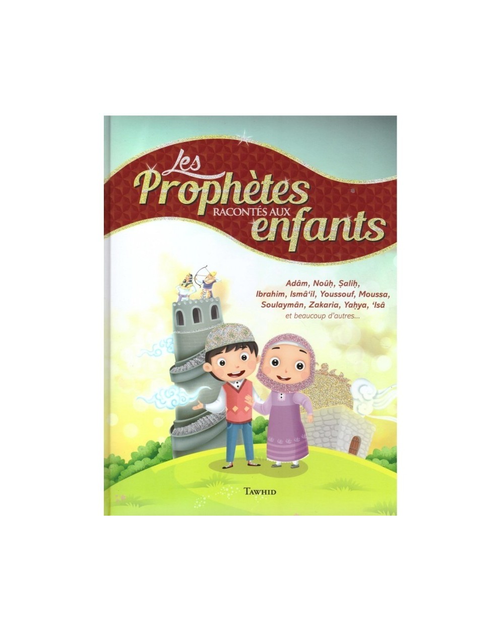 Prophets Told to Children - Tawhid Books