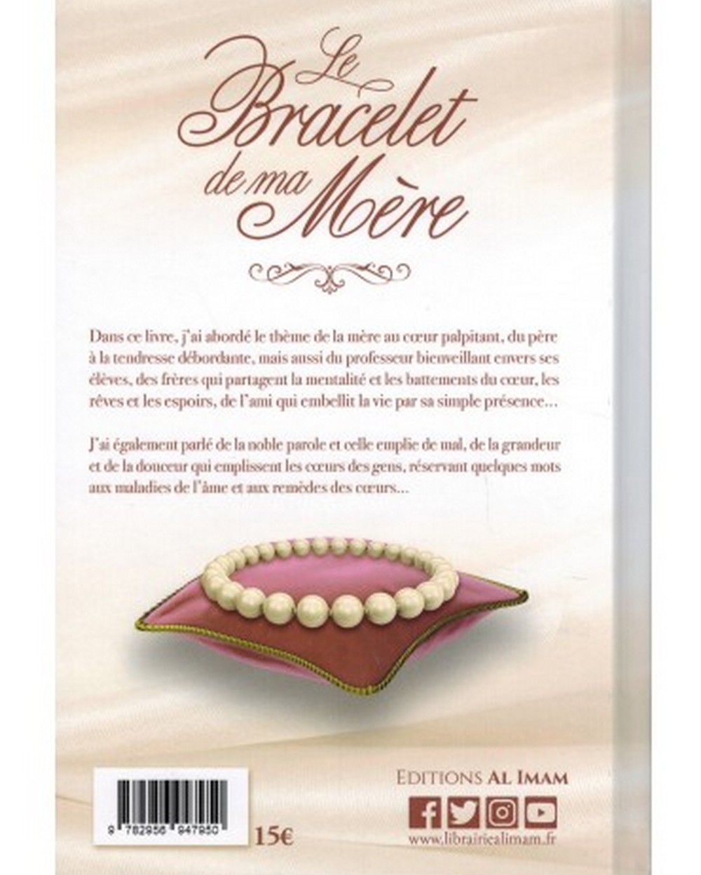 Le Bracelet de ma Mère - Ali Ibn Jabir alFayfi - Editions al imam