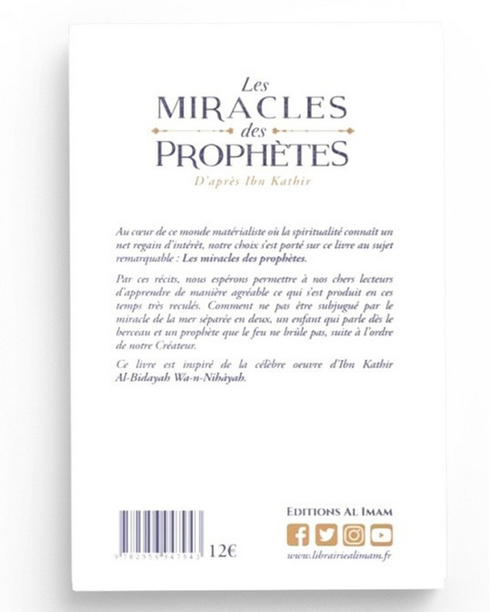 The Miracles of the Prophets According to Ibn Kathir - Edition Al Imam