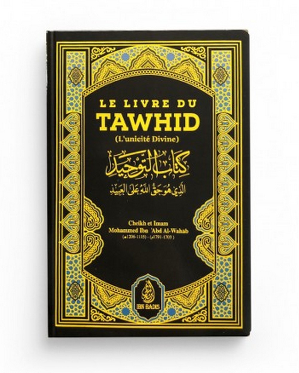Le livre du TAWHID - Ibn Badis (Format de poche )