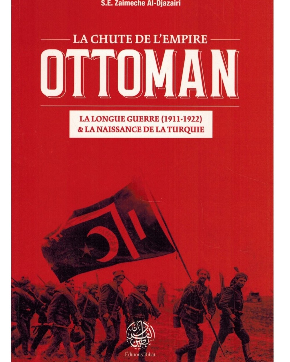The fall of the Ottoman Empire