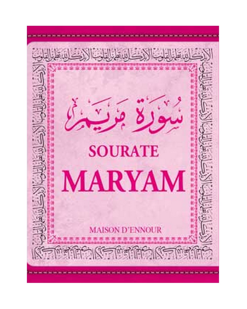 Surah Maryam (Arabic/French/Phonetic)