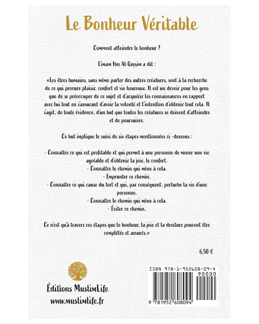 Le bonheur véritable - Ibn Al Qayyim - Edition Muslimlife