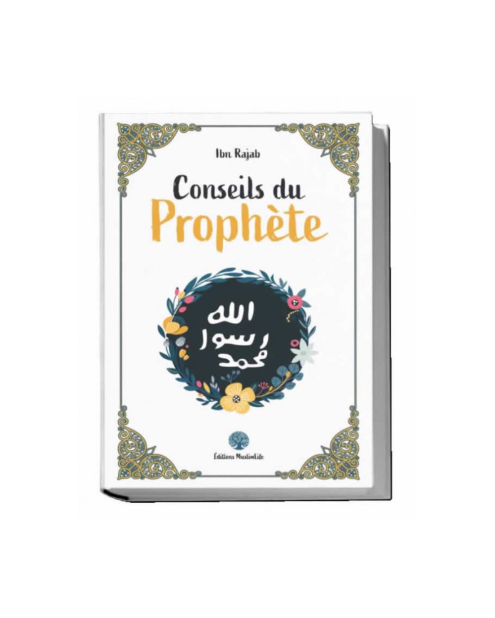 Conseils du Prophète - Muslim Life
