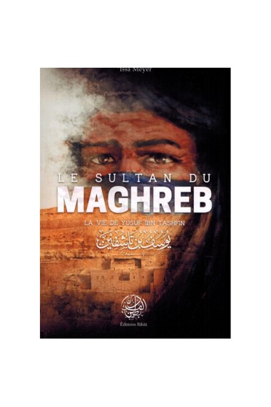 Le sultan du Maghreb -...