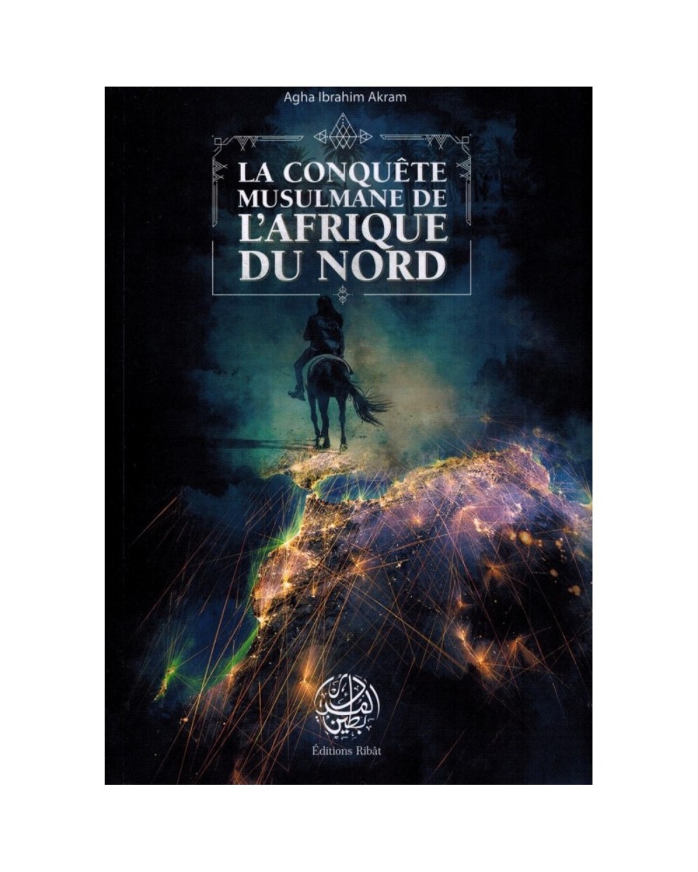 La conquête musulmane de l'Afrique du Nord