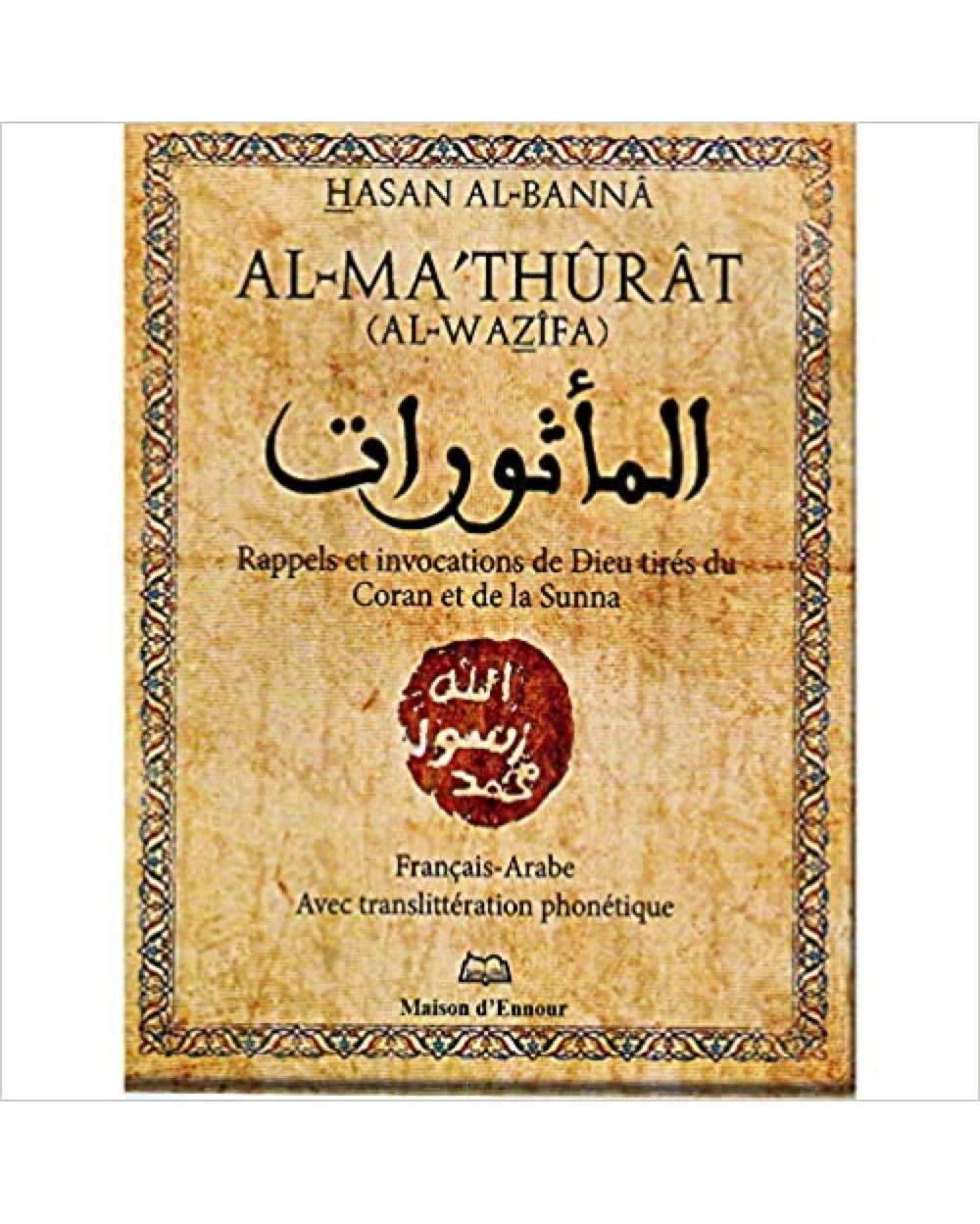Livre Al-Ma'thûrat rappels et invocations