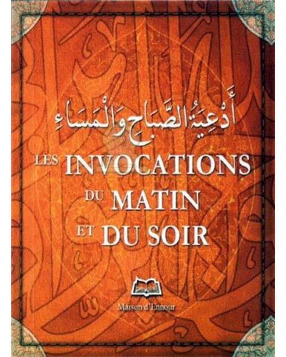 Livre de poche Les invocations du matin et du soir