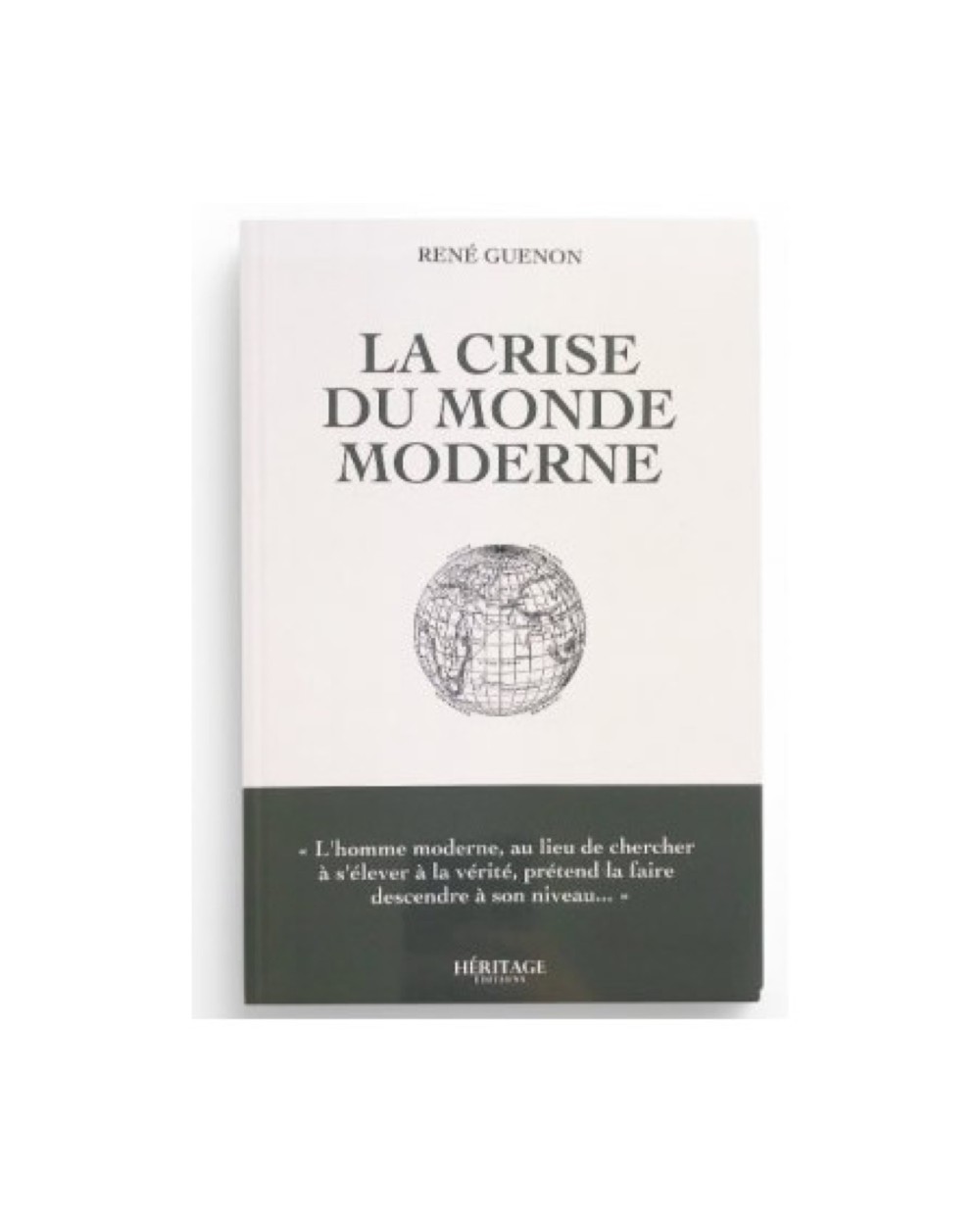 Livre La Crise du Monde Moderne
